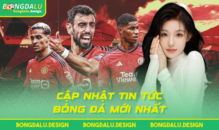 Cập nhật tin tức bóng đá mới nhất