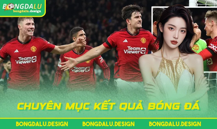 Chuyên mục Kết Quả Bóng Đá